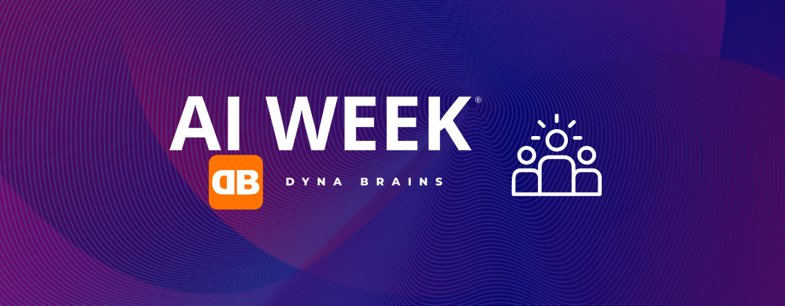 Partecipa alla AI Week ed entra nel mondo dell’AI con Dyna Brains